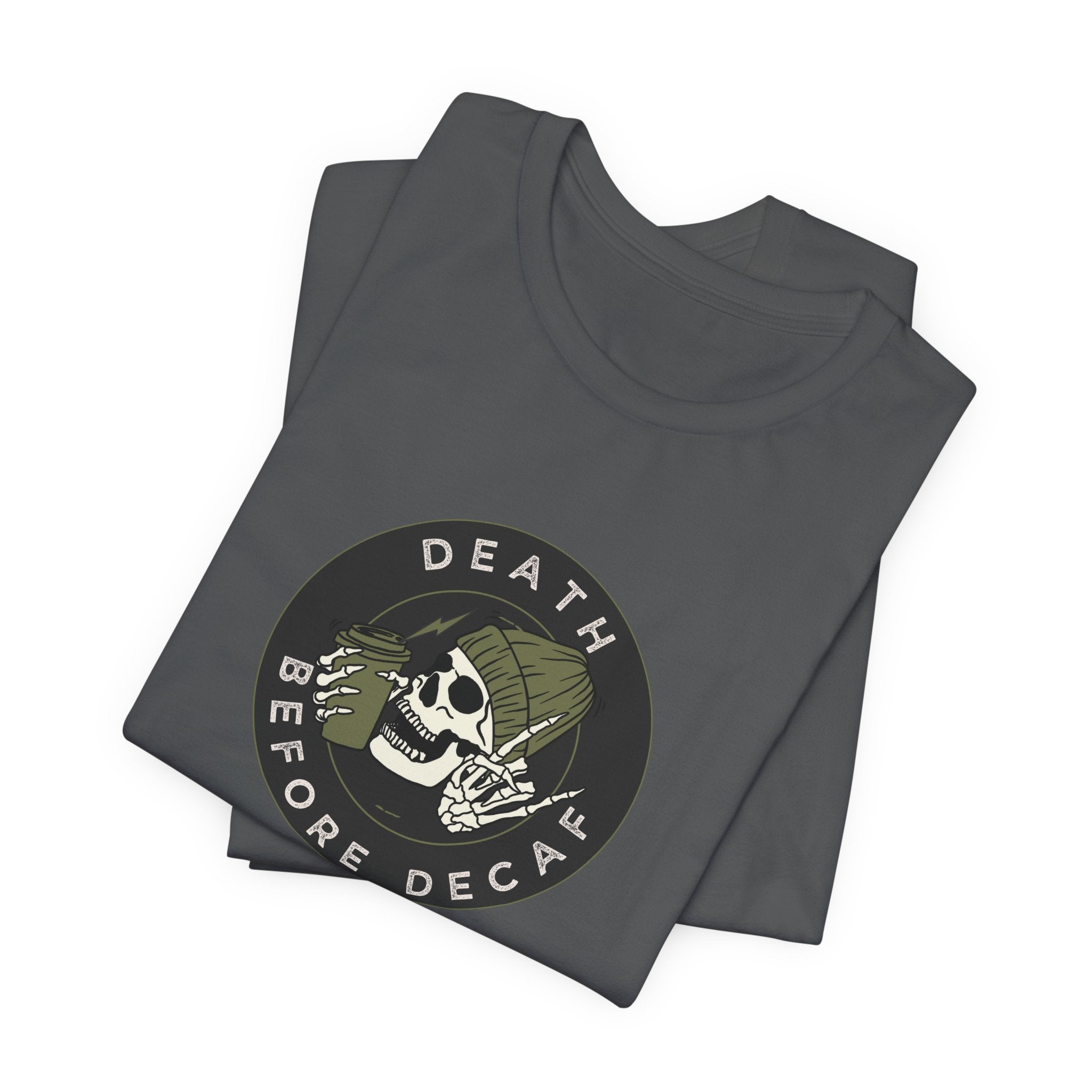 Death before Decaf Unisex Jersey Short Sleeve Tee